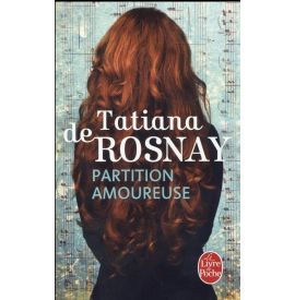 Partition amoureuse - Tatiana de Rosnay