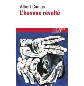 L'homme révolté - Albert Camus