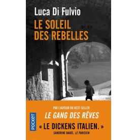 Le soleil des rebelles Luca Di Fulvio