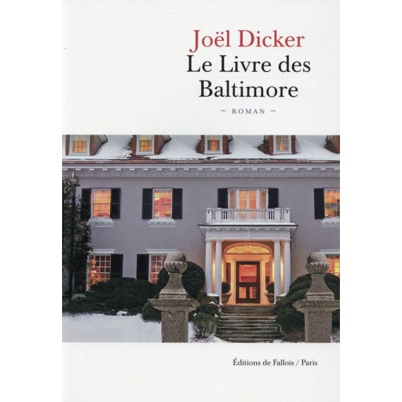 Le livre des Baltimore Joël Dicker