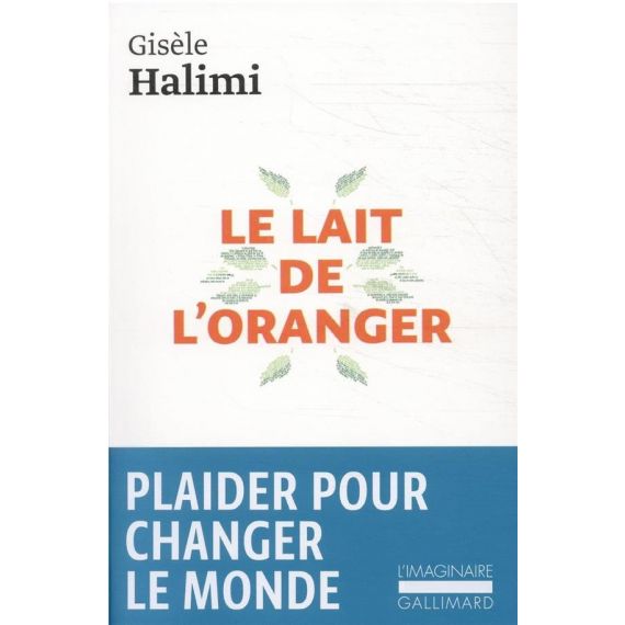 Le lait de l'oranger Gisèle Halimi