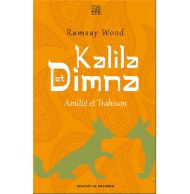 Kalila et Demna - Amitié et...