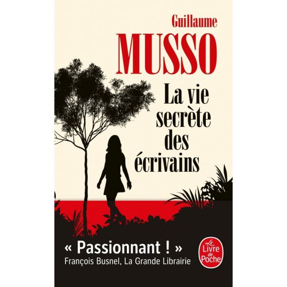 Guillaume Musso : La vie secrète des écrivains - N° 35845  Le Livre de  Poche