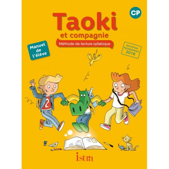 Taoki et Compagnie CP - Livre de l'Elève