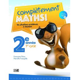 Completement maths! : 2e annee